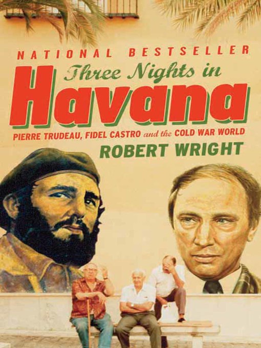 Title details for Three Nights In Havana by Robert Wright - Available